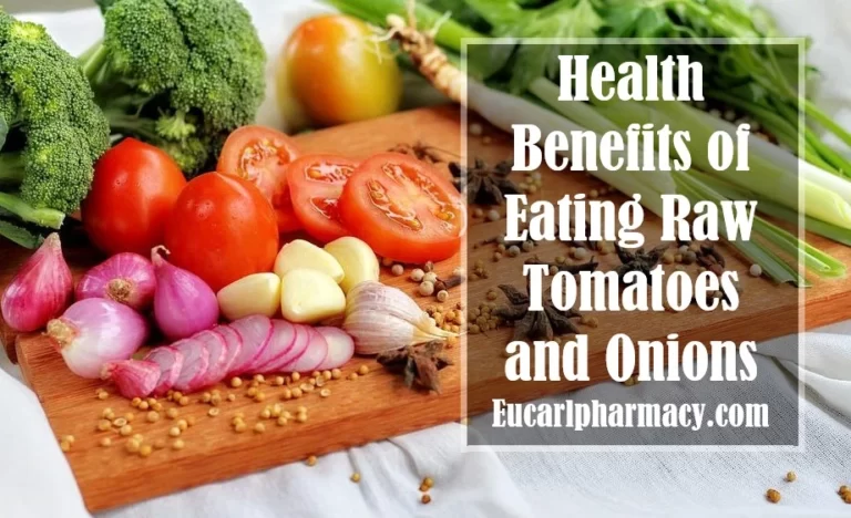 10 Benefits of Eating Raw Tomatoes and Onions