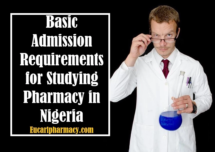 Admission Requirements for Studying Pharmacy