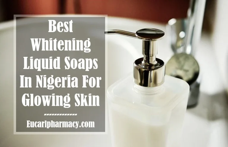15 Best Whitening Liquid Soaps In Nigeria For Glowing Skin
