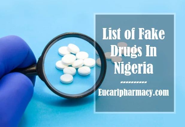 Complete List of Fake Drugs In Nigeria