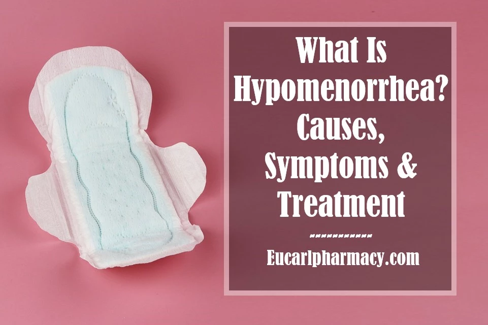 What Is Hypomenorrhea? Causes, Symptoms & Treatment
