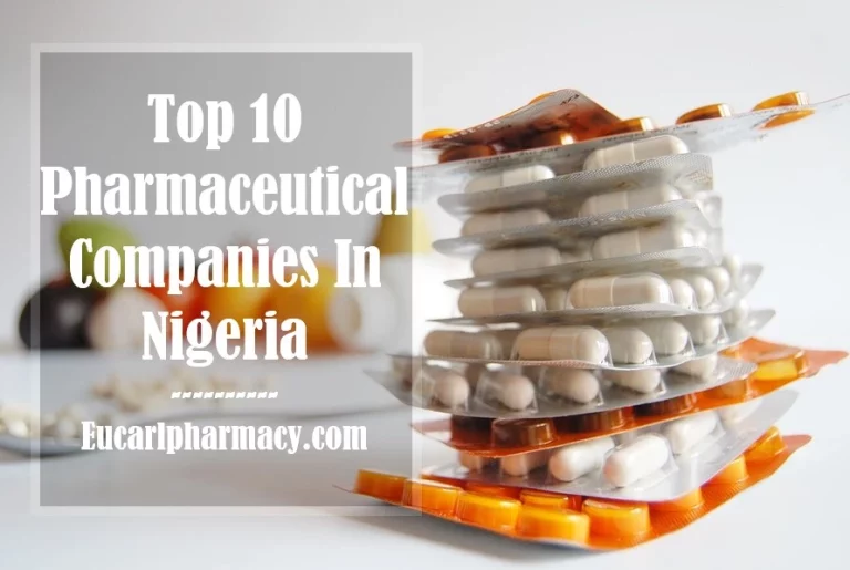 Top 10 Pharmaceutical Companies In Nigeria (2022)
